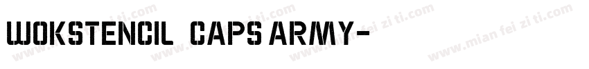 WOKSTENCIL   CAPS ARMY字体转换